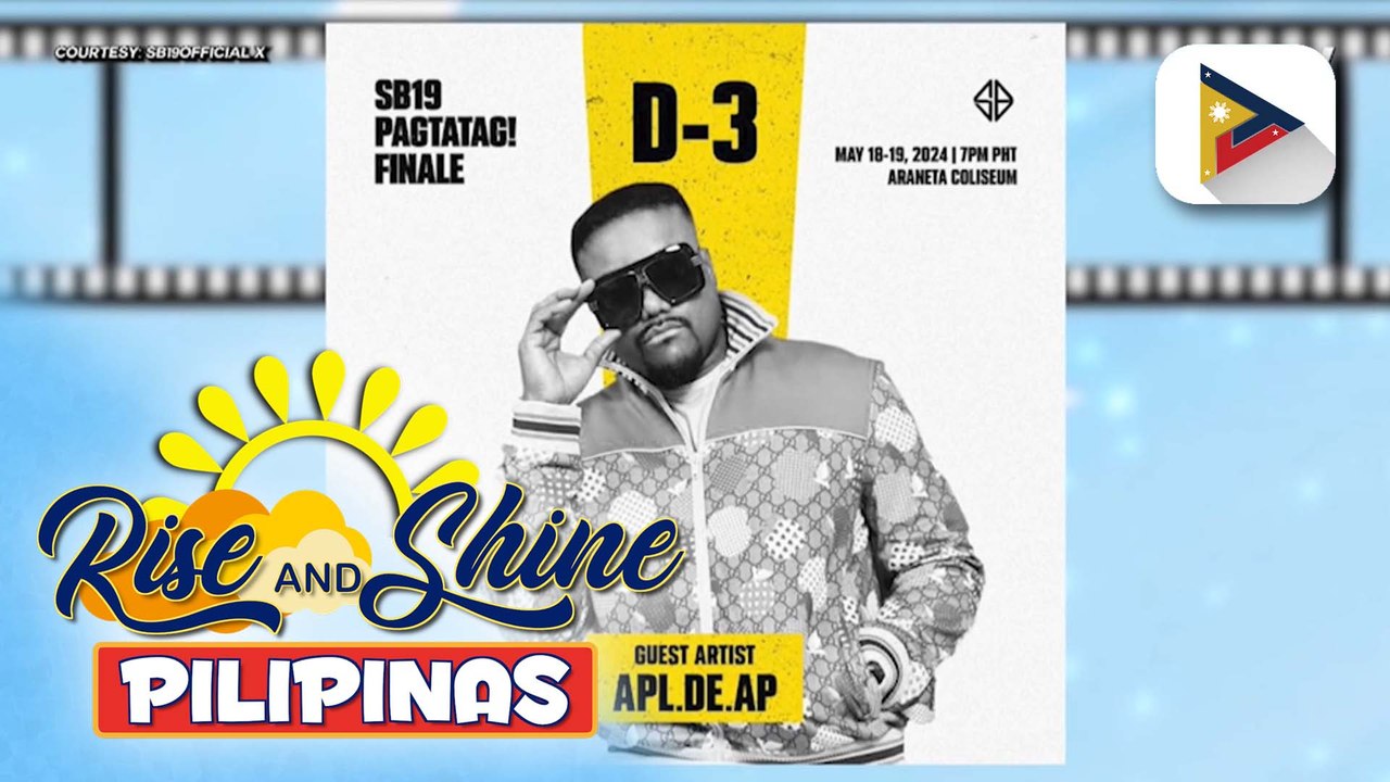 TALK BIZ | Apl.de.ap, Gloc-9 at iba pang OPM artist, special guests sa 'Pagtatag!' finale ng SB19