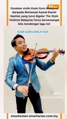 Gesekan violin Mohamad Aqmal Daniel Hashim