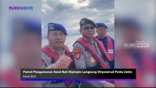 Patroli Pengamanan Selat Bali Dipimpin Langsung Dirpolairud Polda Jatim Kombes Pol Arman Asmara Syarifuddin, Seperti Ini Hasilnya