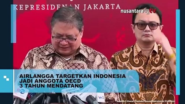 Menko Airlangga:  Ini Langkah Indonesia Menuju OECD