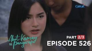Abot Kamay Na Pangarap: Ang muling pagkasira ng relasyon nina Zoey at Analyn! (Full Episode 526 - Part 2/3)