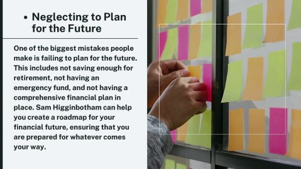 Sam Higginbotham on 5 Mistakes Financial Advisors Help You Avoid