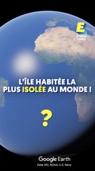L'île habitée la plus isolée au monde