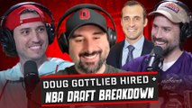 Episode 122: Green Bay Hires Doug Gottlieb   Sam Vecenie Breaking Down The NBA Draft