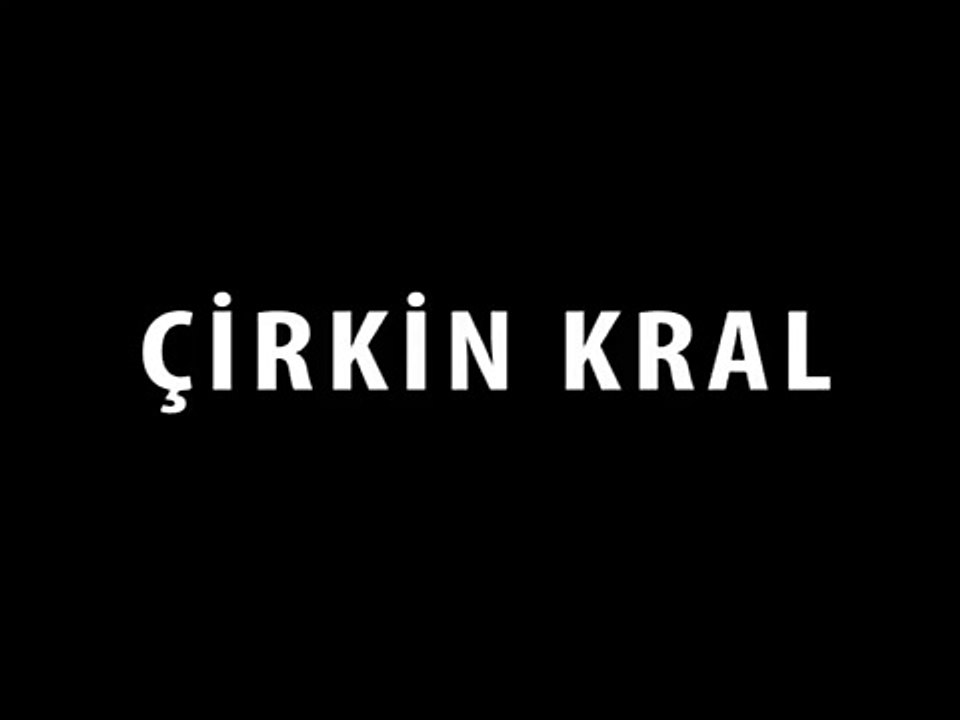 Çirkin Kral