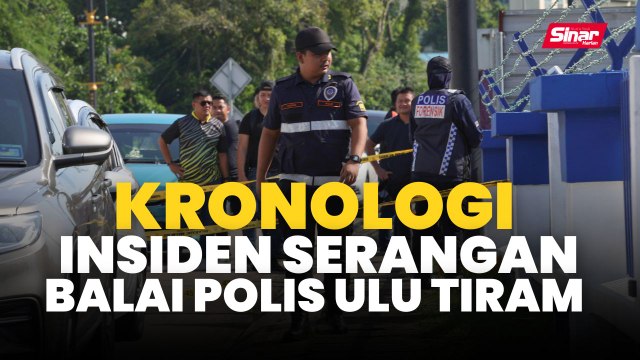 Kronologi insiden serangan Balai Polis Ulu Tiram