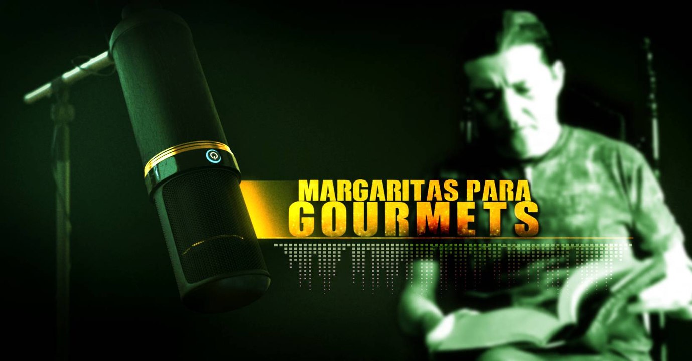 MARGARITAS PARA GOURMETS  (13)
