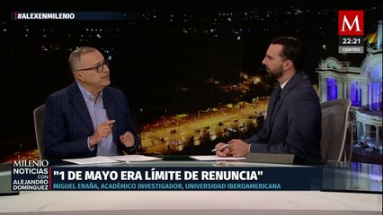 ¿Es posible que candidatos presidenciales declinen de último momento?: Miguel Eraña