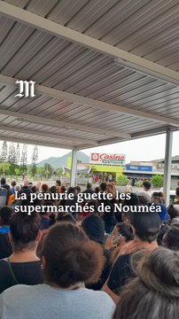 Les rares supermarchés de Nouméa encore ouverts pris d’assaut