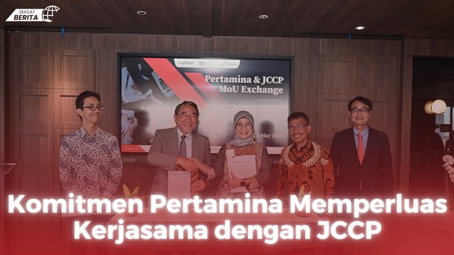 Komitmen Pertamina Memperluas Kerjasama dengan JCCP