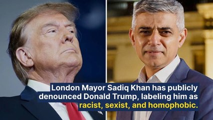 London Mayor Worried About Second Trump Presidency: "He's A Racist. He's A Sexist. He's A Homophobe"