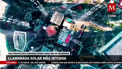 El sol generó la llamarada más intensa en su ciclo afectando las telecomunicaciones