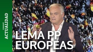 El nuevo lema de campaña del PP para las Europeas