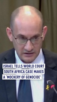 Israel tells World Court South Africa’s case makes a ‘mockery of genocide’