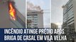Incêndio atinge prédio após briga de casal em Vila Velha