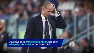 Breaking News - Juventus sack Massimiliano Allegri