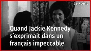 Quand Jackie Kennedy s'exprimait dans un français impeccable