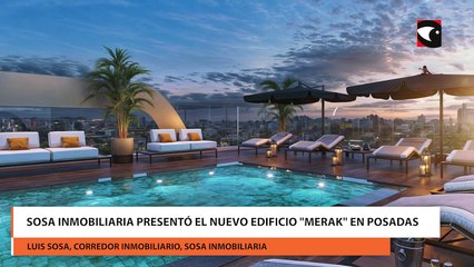 Sosa Inmobiliaria presentó el nuevo edificio "Merak" en Posadas