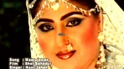 MAR JAVAN mukran kadi na, madam noor jahan, super classical,  SHER BAHADUR