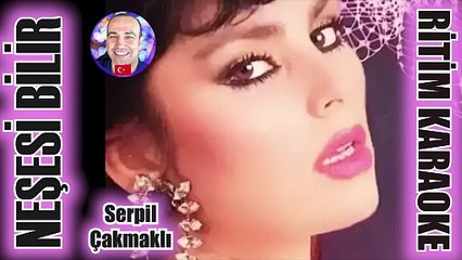 Neşesi Bilir - Serpil Çakmaklı ✩ Ritim Karaoke Orijinal Trafik (2/4 Fantezi)