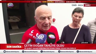 Af kararıyla çıkan Çetin Doğan: 'Af değil'