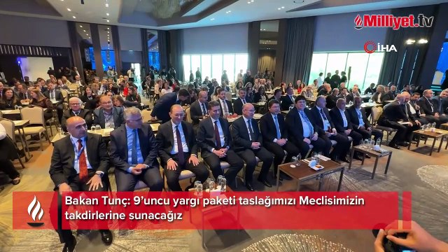 Bakan Tunç: 9’uncu yargı paketi taslağımızı Meclisimizin takdirlerine sunacağız