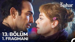 Bahar 13. Bölüm 1. Fragmanı