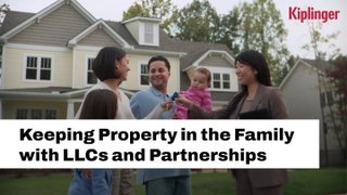 How LLCs And Partnerships Can Help Keep Property's In The Family