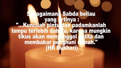 2 Anjuran Nabi Muhammad Saw Sebelum Tidur Agar Rumah Tetap Aman