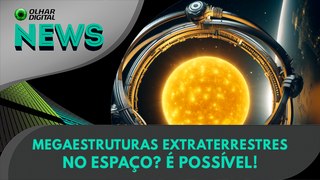 Megaestruturas extraterrestres no espaço? É possível! | 17/05/2024 | #OlharDigital