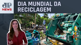 Brasil amplia coleta e transformação de resíduos; Patricia Costa comenta