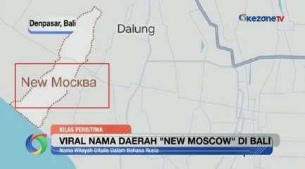 Viral Nama New Moscow Muncul di Peta Canggu Bali