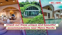 On the Spot: Check out these unique and beautiful accommodations near Metro Manila