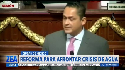 Aprueban reforma para enfrentar el desabasto de agua potable en la CDMX