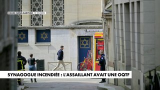 Synagogue incendiée : l'assaillant avait une OQTF