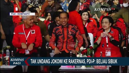 Alasan PDIP Tak Undang Jokowi ke Rakernas : Beliau Sangat Sibuk dan Menyibukkan Diri