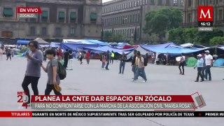 ¿La CNTE liberará la explanada del Zócalo para la marcha de la 'Marea Rosa'?