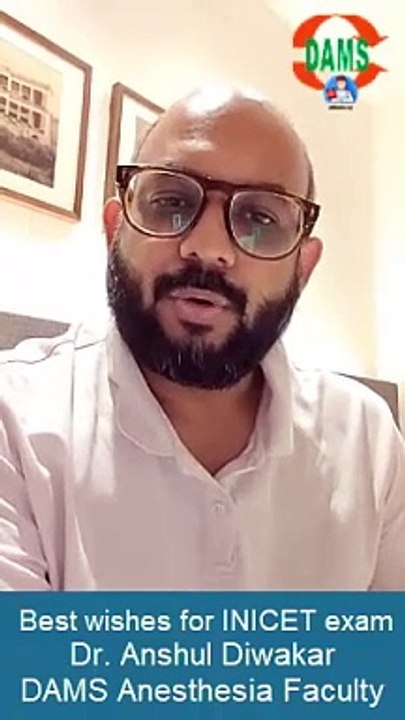 All The Best INICET Students | Anesthesia || Dr. Anshul Diwakar