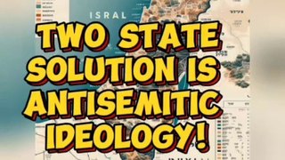 Message to Palestine and the other Nations ¦ Two State Solution Palestine Occupying Israel's Heart Land is Antisemitism