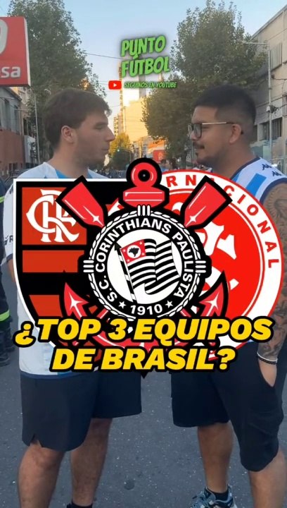 ¿Top 3 equipos de Brasil?