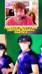 Un youtubeur Clash Wankil Studio , Terracid react Partie 7