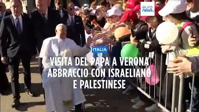 Papa a Verona: abbraccio con israeliano e palestinese parenti delle vittime della guerra