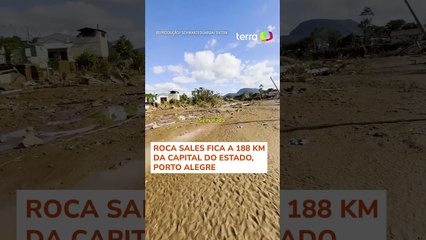 Tiktoker mostra o que sobrou de Roca Sales (RS) depois das chuvas #shorts