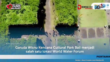 GWK Bali Siap Sambut Tamu World Water Forum ke 10 dalam Acara Welcoming Dinner