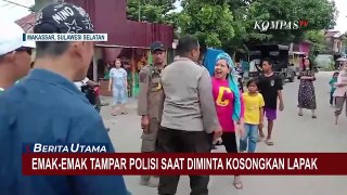 Emak-emak di Makassar Tampar Polisi saat Diminta Kosongkan Lapak