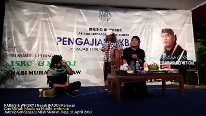 PENGAJIAN LUCU GUS MIFTAH BERSAMA RABIES DAN WISKEY I JOGETAN ASIK RABIES SAAT DI LANTUNKAN MUSIK