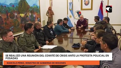Se realizó una reunión del Comité de crisis ante la protesta policial en Posadas