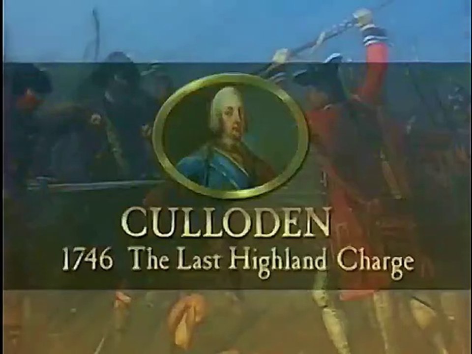 The History of Warfare : Culloden - The Last Highland Charge "1746"