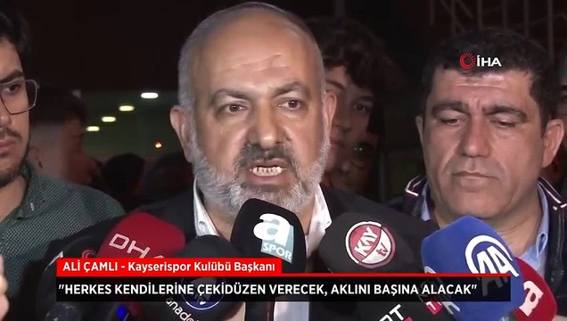 Kayserispor başkanı Ali Çamlı'dan çok sert hakem sözleri: Herkes aklını başına alacak!