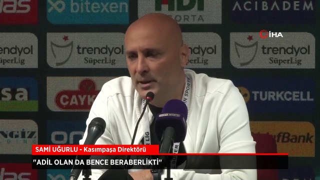 Kasımpaşa teknik direktörü Sami Uğurlu'dan beraberlik açıklaması: Adil olan da buydu!
